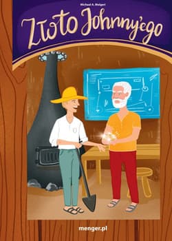 Złoto Johnny'ego Akademia Młodych Milionerów - Malgeri Michael A.