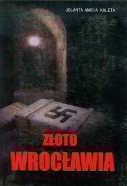 Złoto Wrocławia - Jolanta Maria Kaleta