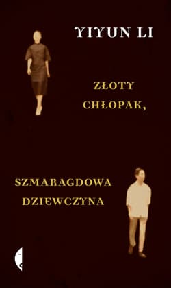Złoty chłopak, szmaragdowa dziewczyna - ebook - Yiyun Li