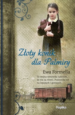 Złoty konik dla Palmiry - Ewa Formella