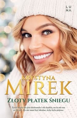 Złoty płatek śniegu - Krystyna Mirek
