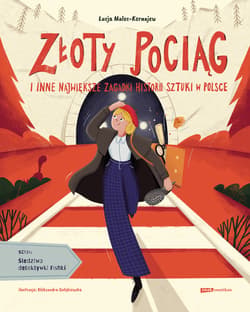 Złoty pociąg i inne największe zagadki historii sztuki w Polsce - ebook - Łucja Malec-Kornajew