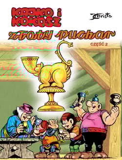 Złoty puchar część 2. Kajko i Kokosz - Janusz Christa