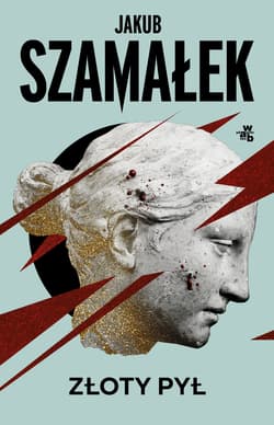 Złoty pył. Leochares. Tom 1 - Jakub Szamałek