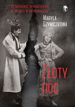 Złoty róg (wyd.2026) - ebook - Maryla Szymiczkowa, Jacek Dehnel, Dr Piotr Tarczyński