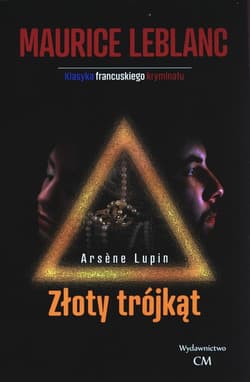 Złoty trójkąt - Leblanc Maurice