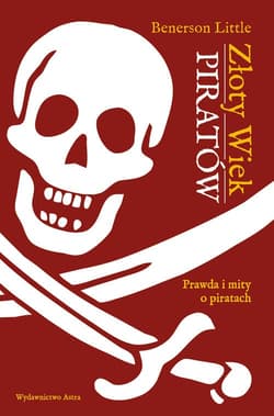 Złoty wiek piratów - Benerson Little