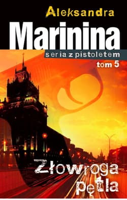 Złowroga pętla - Aleksandra Marynina