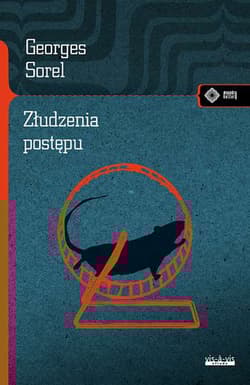 Złudzenia postępu - Georges Sorel