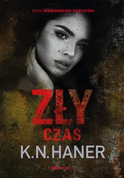 Zły czas - ebook - K.N. Haner