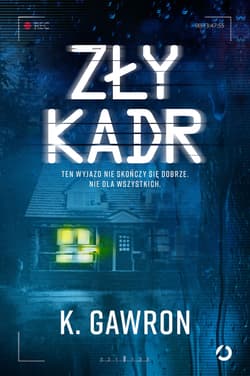 Zły kadr - ebook - K. Gawron