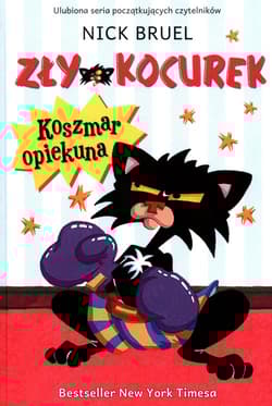 Zły Kocurek Koszmar opiekuna - Bruel Nick