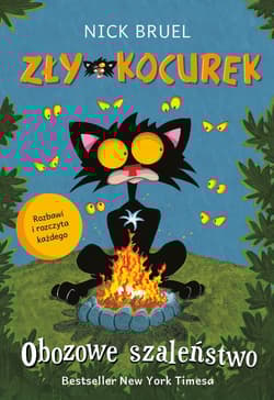 Zły Kocurek Obozowe szaleństwo - Bruel Nick