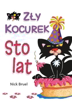 Zły Kocurek Sto lat - Bruel Nick