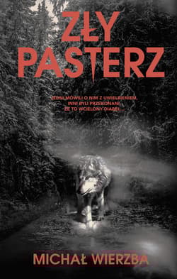 Zły pasterz - Michał Wierzba