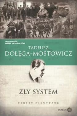 Zły system Teksty niewydane - Dołęga-Mostowicz Tadeusz