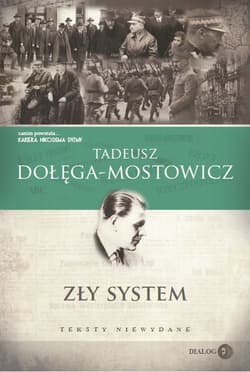 Zły system Teksty niewydane - Dołęga-Mostowicz Tadeusz