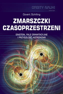Zmarszczki czasoprzestrzeni - ebook - Schilling Govert