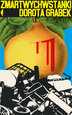 Zmartwychwstanki - Dorota Grabek