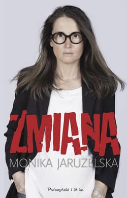 Zmiana - Monika Jaruzelska