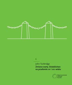 Zmiana warty Dziedzictwo na przełomie XX i XXI wieku - John Tunbridge