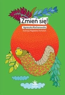 Zmień się! - Agnieszka Kochanowska