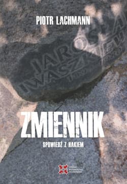 Zmiennik Spowiedź z hakiem - Piotr Lachmann