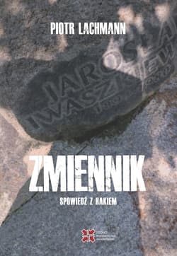 Zmiennik Spowiedź z hakiem - Piotr Lachmann