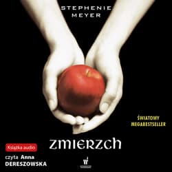 Zmierzch - audiobook - Stephenie Meyer