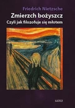 Zmierzch bożyszcz BR - Nietzsche Friedrich Wilhelm