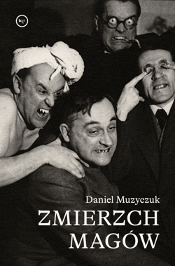 Zmierzch magów - Daniel Muzyczuk