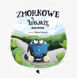 Zmorkowe Wojaże Białystok - Halina Matusik