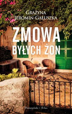 Zmowa byłych żon - ebook - Grażyna Jeromin-Gałuszka