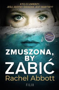 Zmuszona by zabić - Rachel Abbott