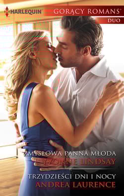 Zmysłowa panna młoda, Trzydzieści dni i nocy GORĄCY ROMANS DUO