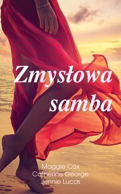 Zmysłowa samba - Cox Maggie, George Catherine, Lucas Jennie