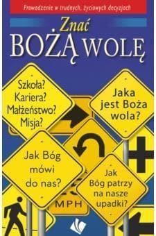 Znać Bożą wolę - Praca zbiorowa
