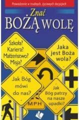 Znać Bożą wolę - Praca zbiorowa