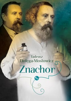 Znachor - Dołęga-Mostowicz Tadeusz