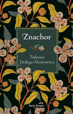 Znachor - Dołęga-Mostowicz Tadeusz