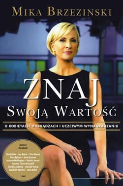 Znaj swoją wartość  O pieniądzach, kobietach i uczciwym wynagradzaniu