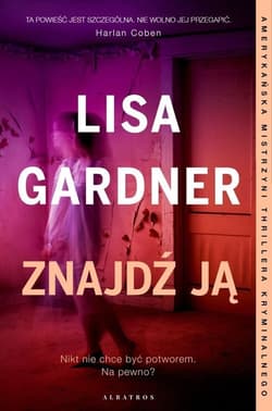 Znajdź ją Cykl z detektyw D.D. Warren Tom 8 - Lisa Gardner