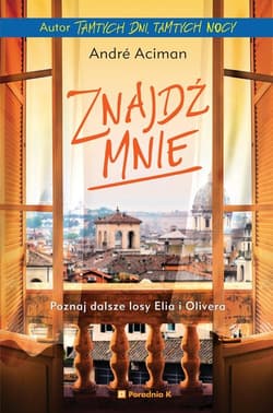 Znajdź mnie - Andre Aciman