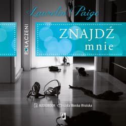 Znajdź mnie. Połączeni. Tom 2 - audiobook - Laurelin Paige