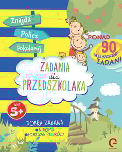 Znajdź, policz, pokoloruj. Zadania dla przedszkolaka - Ewa Mackiewicz