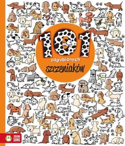Znajdź szczegóły! 101 Zagubionych szczeniaków - Natalia Galuchowska