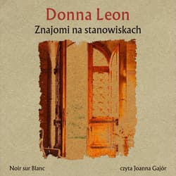 Znajomi na stanowiskach - audiobook - Donna Leon