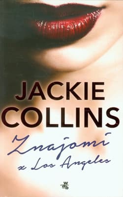 Znajomi z Los Angeles - Jackie Collins