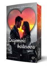Znajomość barterowa - Natalia Waszak-Jurgiel, Monika Malita-Bekier