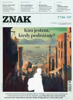 Znak 746-747/2017 Kim jestem kiedy podróżuję